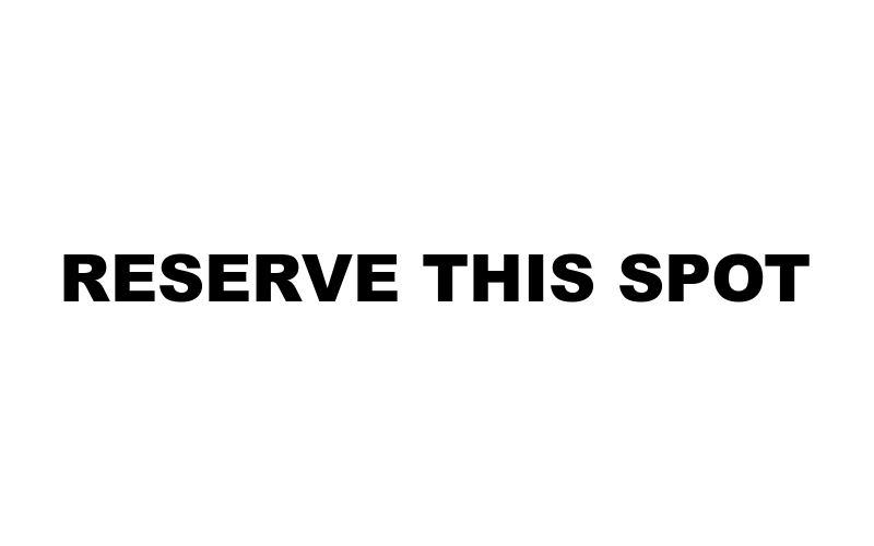 Reserve This Spot